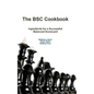 The BSC Cookbook: Vol. 1 - Ingredients for a Successful Balanced Scorecard - Hardcover