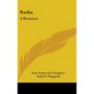 Rudin: A Romance: A King Lear Of The Steppes, Phantoms, And Other Stories (1908) - Hardcover
