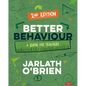 Better Behaviour - Hardcover