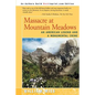 Massacre at Mountain Meadows: An American Legend and a Monumental Crime - Paperback
