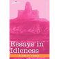 Essays in Idleness - Hardcover