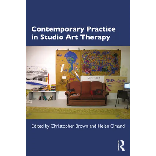 Contemporary Practice in Studio Art Therapy - Paperback