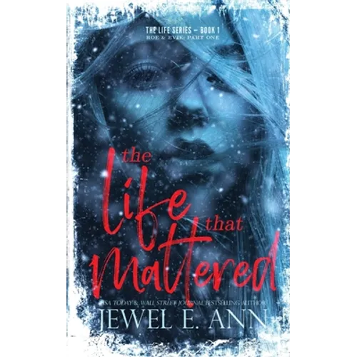 The Life That Mattered: Roe & Evie: Part One - Paperback