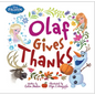 Frozen: Olaf Gives Thanks - Hardcover
