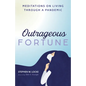 Outrageous Fortune - Hardcover