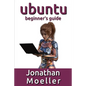 The Ubuntu Beginner's Guide - Paperback