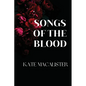 Songs of the Blood - Paperback