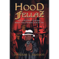Hood Fellaz - Paperback