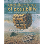 Architectures of Possibility: After Innovative Writing - Paperback