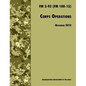 Corps Operations: The Official U.S. Army Field Manual FM 3-92 (FM 100-15), 26th November 2010 revision - Paperback