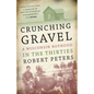 Crunching Gravel: A Wisconsin Boyhood in the Thirties - Paperback