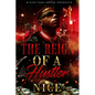 The Reign of a Hustler - Paperback