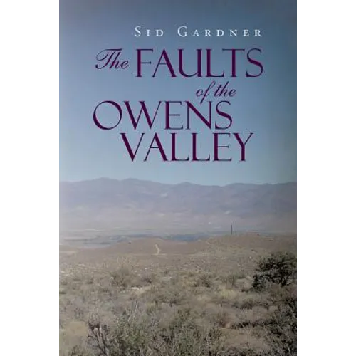 The Faults of the Owens Valley - Paperback