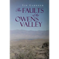 The Faults of the Owens Valley - Paperback