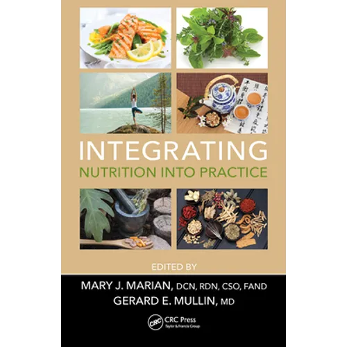 Integrating Nutrition Into Practice - Paperback