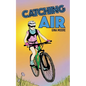 Catching Air - Paperback