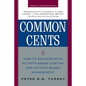 Common Cents: How to Succeed with Activity-Based Costing and Activity-Based Management - Paperback