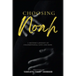Choosing Noah - Paperback