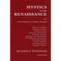 Mystics of the Renaissance and Their Relation to Modern Thought - Paperback