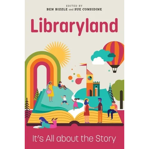 Libraryland: It's All about the Story - Paperback