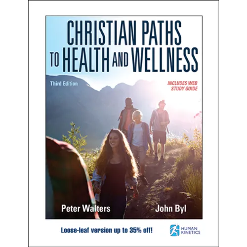 Christian Paths to Health and Wellness - Loose Leaf