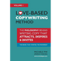 Love-Based Copywriting Method: The Philosophy Behind Writing Copy that Attracts, Inspires and Invites - Paperback