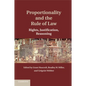 Proportionality and the Rule of Law - Paperback