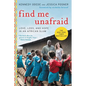 Find Me Unafraid - Paperback