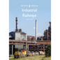 Industrial Railways - Paperback