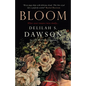 Bloom - Hardcover