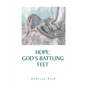 Hope: God's Battling Feet - Paperback