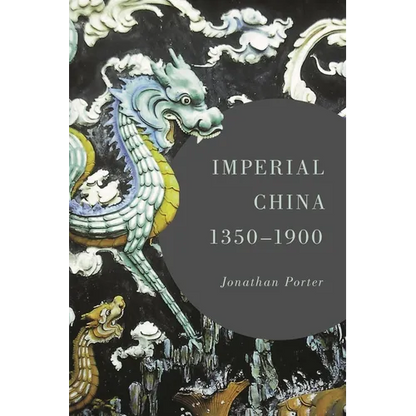 Imperial China, 1350-1900 - Paperback