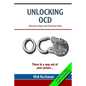 Unlocking OCD: Genuine Hope and Practical Help - Paperback