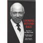 Looking Beyond Race: The Life of Otis Milton Smith - Hardcover