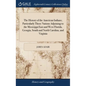 The History of the American Indians; Particularly Those Nations Adjoining to the Missisippi East and West Florida, Georgia, South and North Carolina, - Hardcover