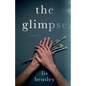 The Glimpse - Paperback