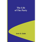 The Life of the Party - Paperback