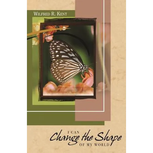 I Can Change The Shape Of My World - Paperback
