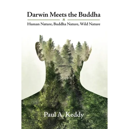 Darwin Meets the Buddha: Human Nature, Buddha Nature, Wild Nature - Paperback