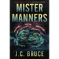 Mister Manners: A Story From the Files of Alexander Strange - Paperback