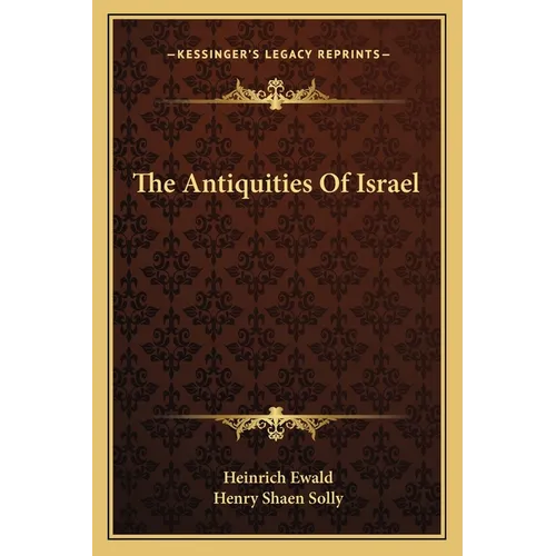 The Antiquities Of Israel - Paperback