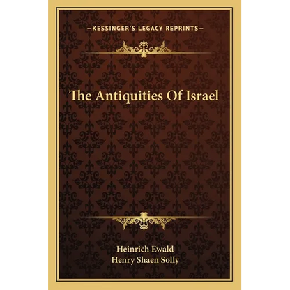 The Antiquities Of Israel - Paperback