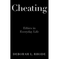 Cheating: Ethics in Everyday Life - Hardcover