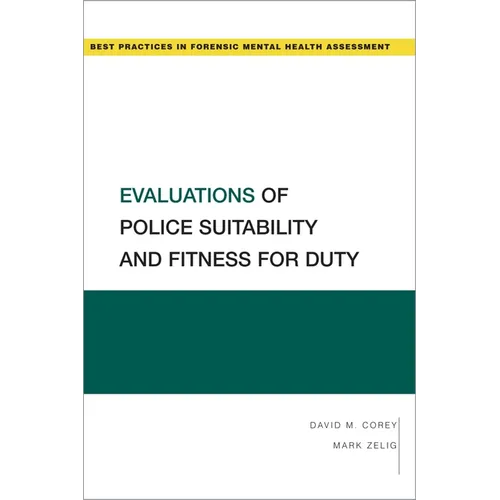 Evaluations of Police Suitability and Fitness for Duty - Paperback