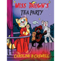 Children's Books - Miss Brown's Tea Party: Fairy Tale Bedtime Story For Young Readers 2-8 Year Olds - Paperback