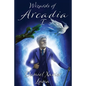 Wizards of Arcadia 1 - Paperback