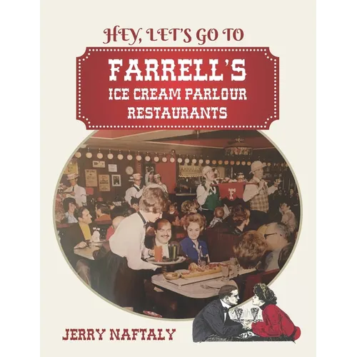 Farrell's Ice Cream Parlour Restaurants - Paperback