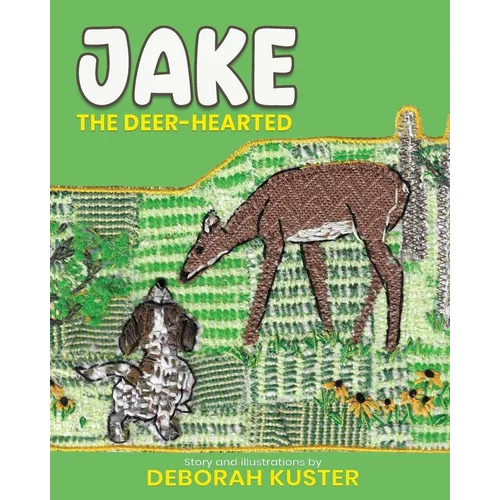 Jake the Deer-Hearted - Paperback