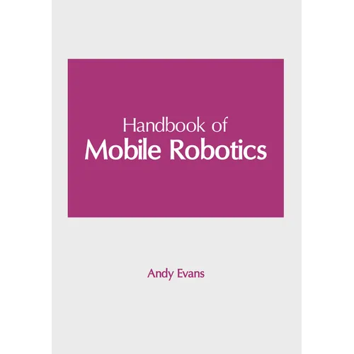 Handbook of Mobile Robotics - Hardcover