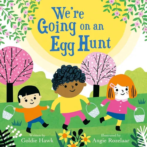We're Going on an Egg Hunt - Board Book